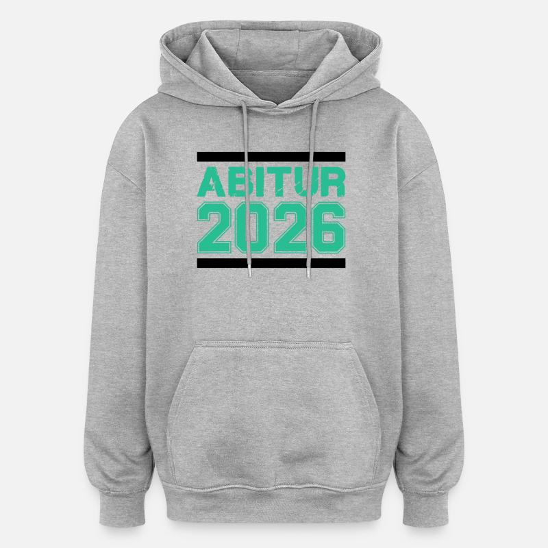 Graduation de l’Abitur 2026 – Arrivée difficile - Sweat à capuche oversize unisexe - gris chiné