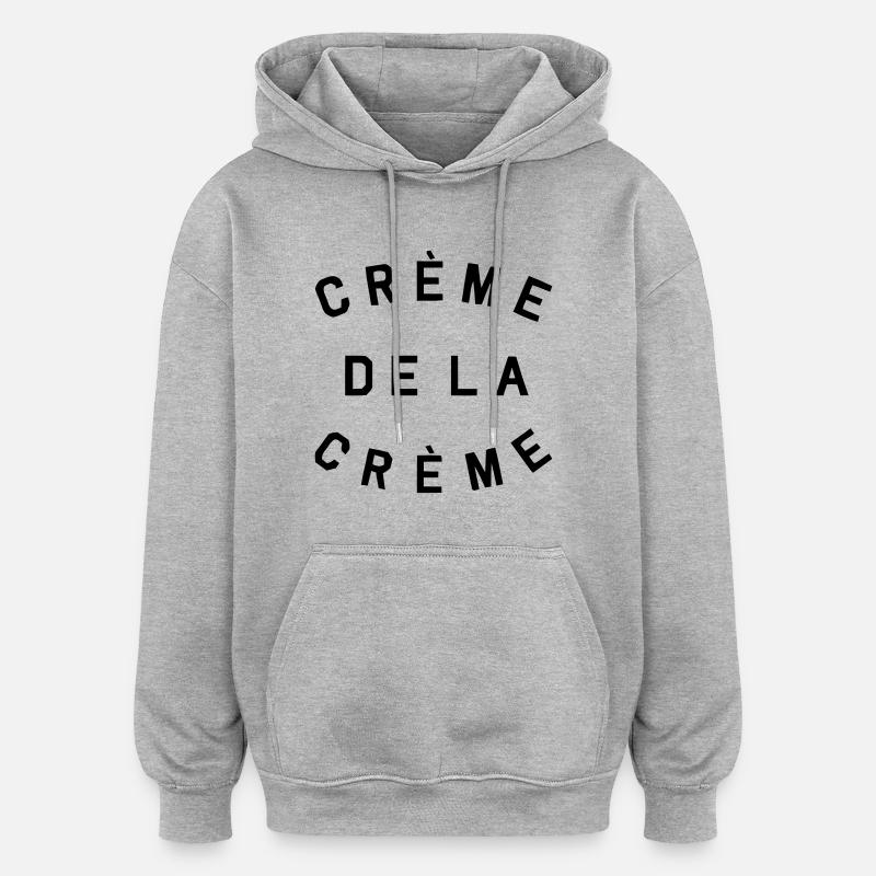 CREME DE LA CREME - Sweat à capuche oversize unisexe - gris chiné