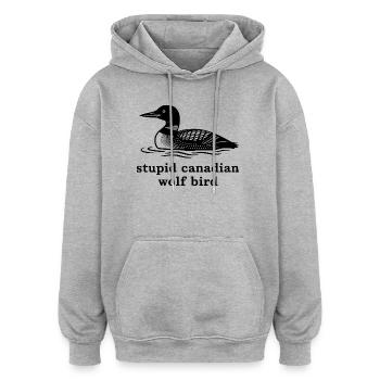 Stupid Canadian Wolf Bird - Oversized Unisex Hoodie - Grau meliert - Vorne - Noah (186cm)