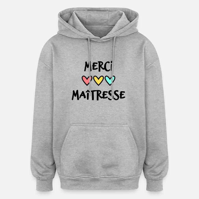MAÎTRESSE. MERCI. MERCI MAÎTRESSE - Sweat à capuche oversize unisexe - gris chiné