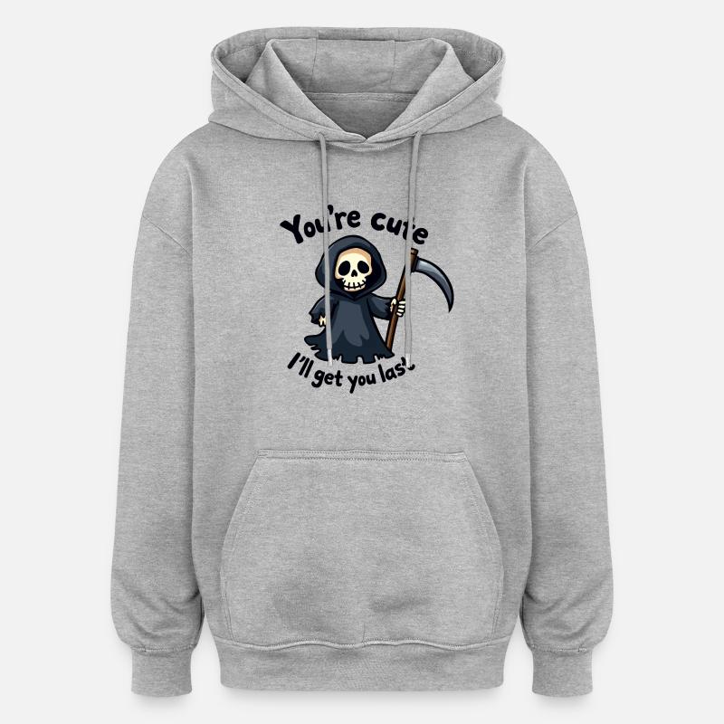 Süßer Sensenmann - Du bist süß - Oversized Unisex Hoodie - Grau meliert