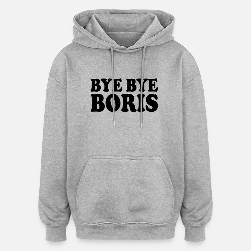 Bye bye boris - Sweat à capuche oversize unisexe - gris chiné