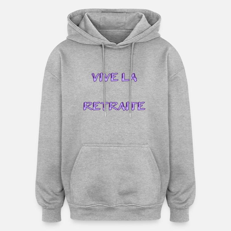 RETRAITE. RETRAITE. RETRAITEE. RETRAITE - Sweat à capuche oversize unisexe - gris chiné