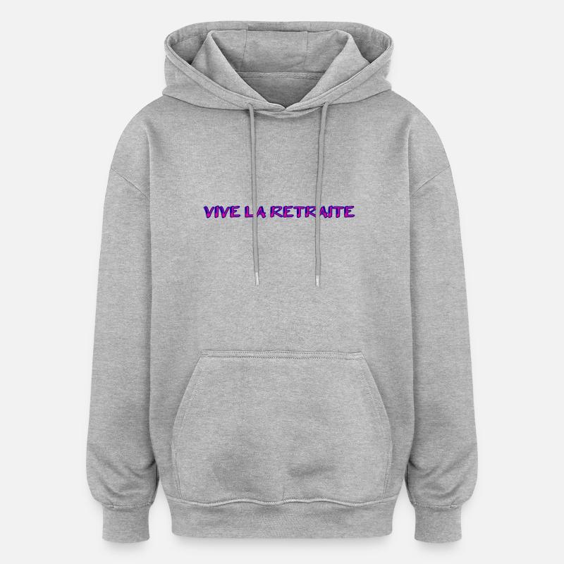 RETRAITE. RETRAITE. RETRAITEE. RETRAITE - Sweat à capuche oversize unisexe - gris chiné