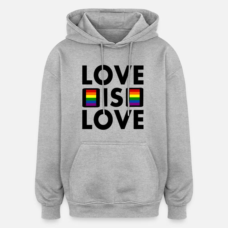Love is love - Sweat à capuche oversize unisexe - gris chiné