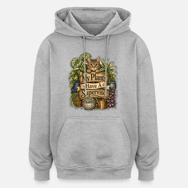 Mes plantes ont un chat superviseur - Sweat à capuche oversize unisexe - gris chiné