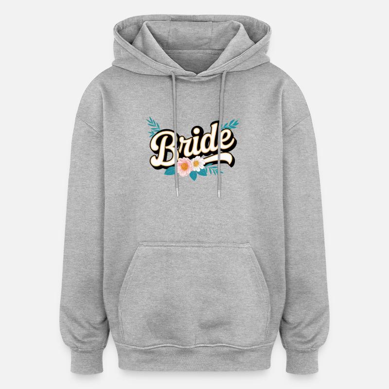 L’équipe de la mariée ! Personnalisable - Sweat à capuche oversize unisexe - gris chiné