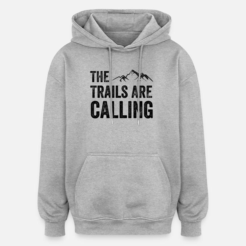 Les sentiers vous appellent - Sweat à capuche oversize unisexe - gris chiné