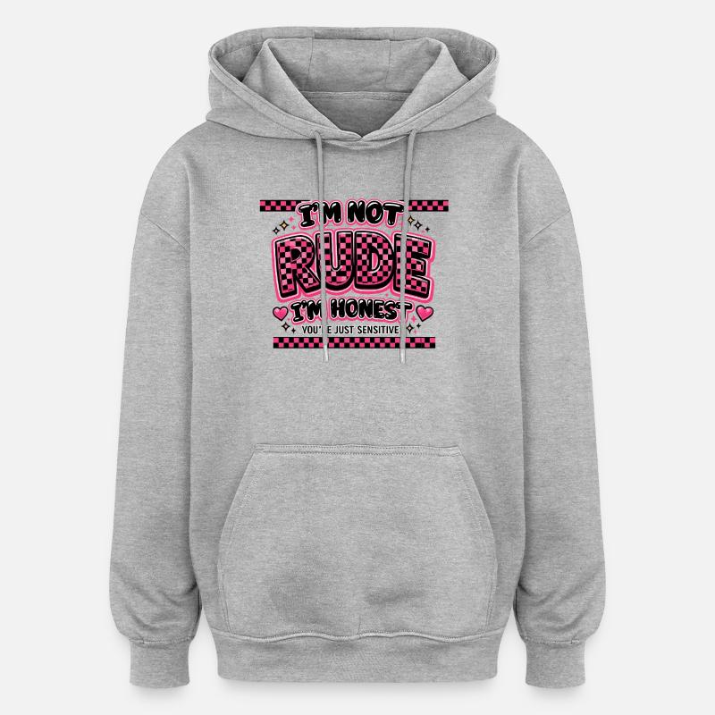 Ich bin ehrlich, nicht unfreundlich Sarkasmus - Oversized Unisex Hoodie - Grau meliert
