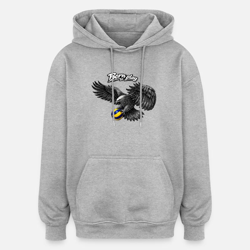 Né pour jouer au volley-ball Adler - Sweat à capuche oversize unisexe - gris chiné
