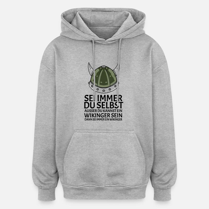 Wikinger Spruch - Oversized Unisex Hoodie - Grau meliert