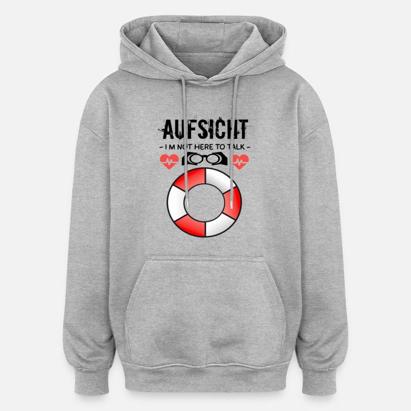 Supervision - Bathing supervision - Oversized Unisex Hoodie - heather grey