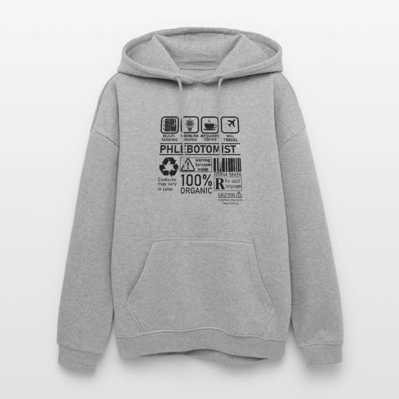 Phlebotomist multi tasking problem solving Oversized Unisex Hoodie