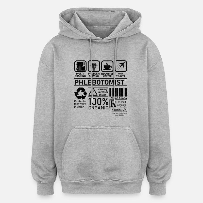 Phlébotomiste multitâche résolution de problèmes - Sweat à capuche oversize unisexe - gris chiné