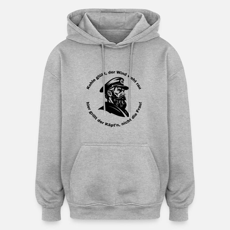 Kohle glüht der Wind weht rau.... - Oversized Unisex Hoodie - Grau meliert