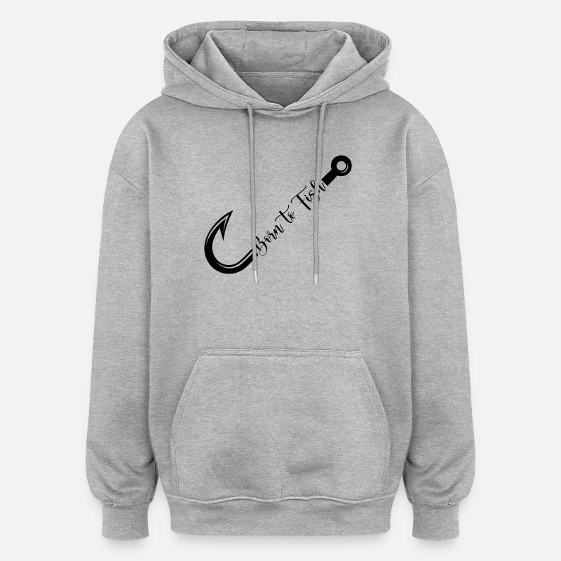 Né pour la conception d’hameçons - Sweat à capuche oversize unisexe - gris chiné
