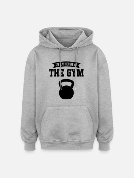 I'd rather be at the gym - Oversized Unisex Hoodie - heather grey