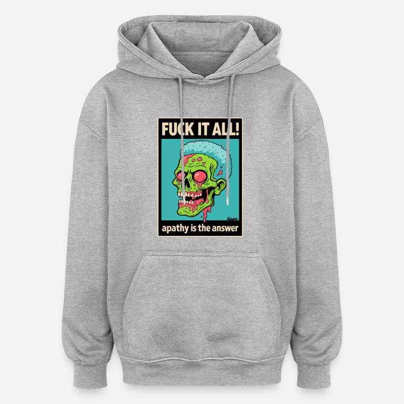 Zombie Totenschädel mit mutigem Statement - Oversized Unisex Hoodie - Grau meliert