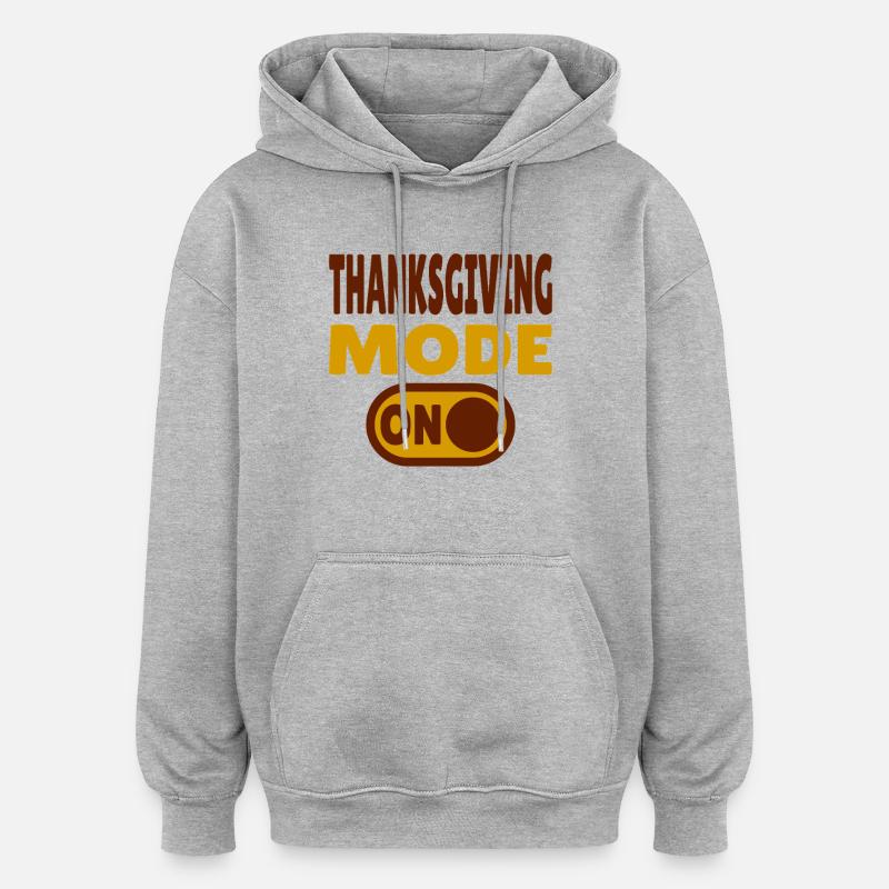Mode Thanksgiving activé - Sweat à capuche oversize unisexe - gris chiné