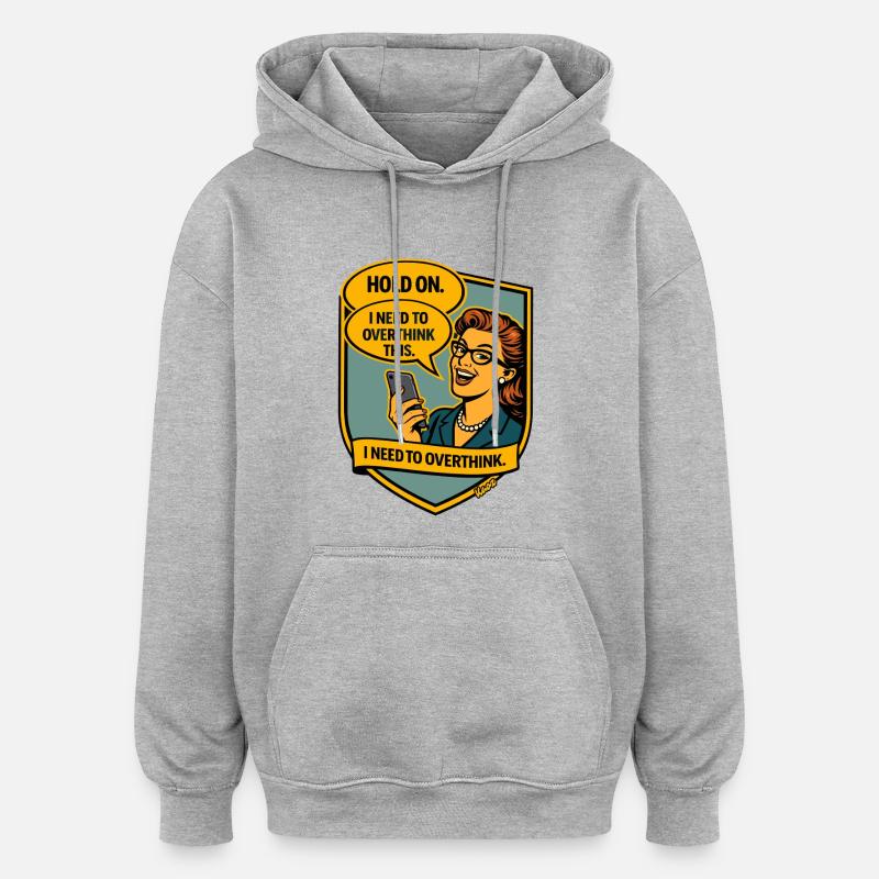 Halt an – Überdenke Overthinker Comic - Oversized Unisex Hoodie - Grau meliert