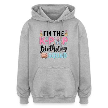 I'm The K-Pop Birthday Squad - Oversized Unisex Hoodie - Grau meliert - Vorne - Noah (186cm)