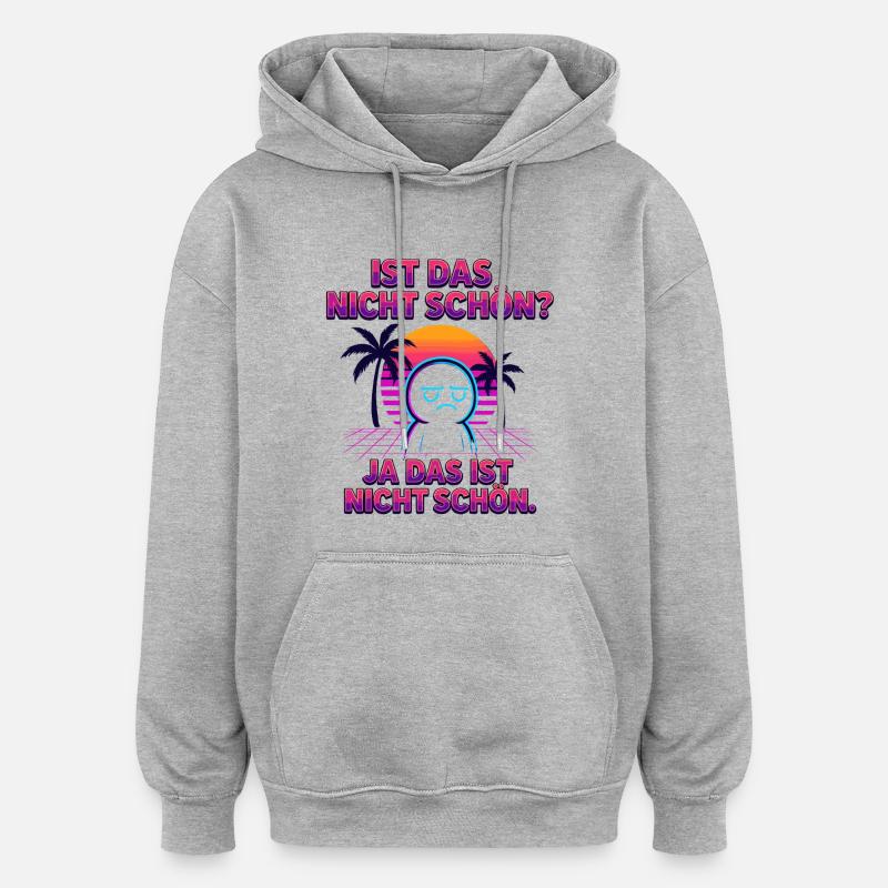 Nicht-schön Synthwave Neonspruch - Oversized Unisex Hoodie - Grau meliert