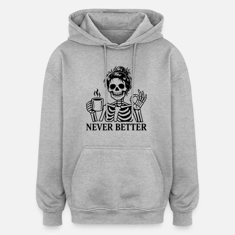 Coffee, coffee drinker, coffee drinker, funny - Oversized Unisex Hoodie - heather grey