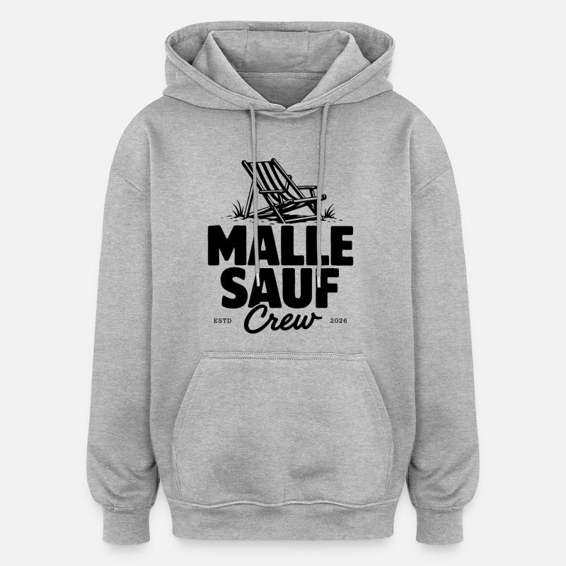 Équipage Malle Sauf 2026 - Sweat à capuche oversize unisexe - gris chiné
