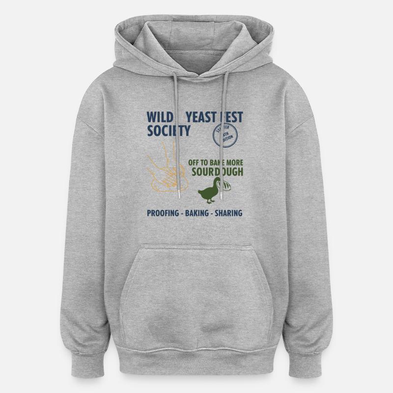 Sauerteig-Wildhefefest Gesellschaft backt weiter - Oversized Unisex Hoodie - Grau meliert