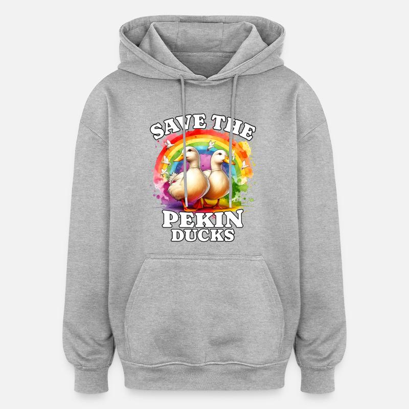 Canard latéré Sauve le canard Pekin - Sweat à capuche oversize unisexe - gris chiné