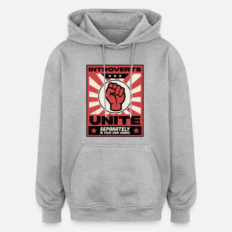 Introverts unite - Oversized Unisex Hoodie - heather grey