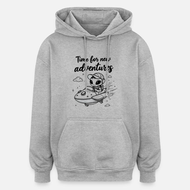 C’est l’heure de nouvelles aventures - Sweat à capuche oversize unisexe - gris chiné