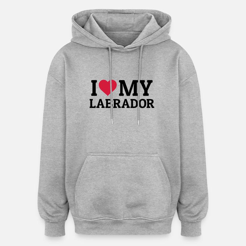 I love my Labrador - Oversized Unisex Hoodie - Grau meliert