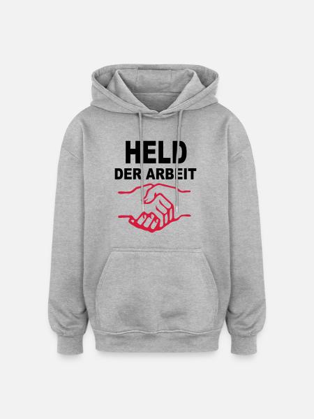 Held der Arbeit - Oversized Unisex Hoodie - Grau meliert