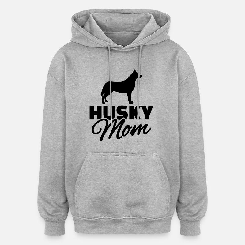 Husky Mom - Sweat à capuche oversize unisexe - gris chiné