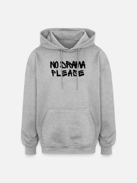 No Drama Please - Oversized Unisex Hoodie - heather grey