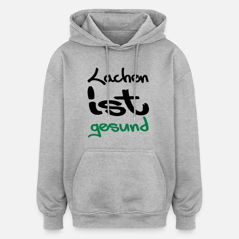 lachen ist gesund - Oversized Unisex Hoodie - Grau meliert