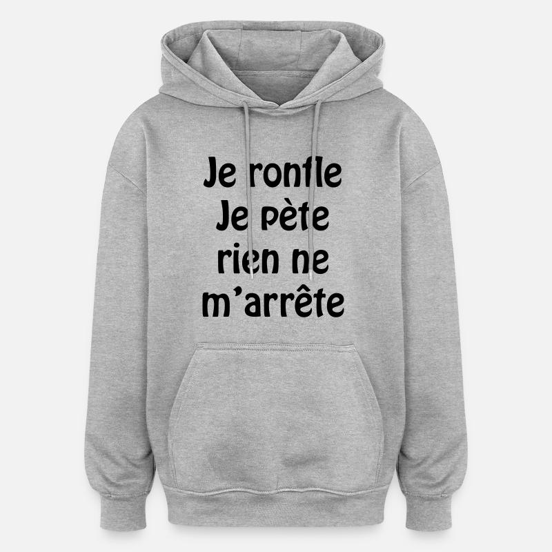 Je ronfle... - Sweat à capuche oversize unisexe - gris chiné