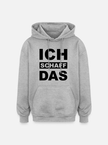 Ich schaff das - Oversized Unisex Hoodie - Grau meliert