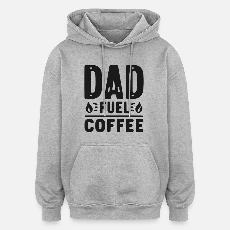 Café Dad Fuel - Sweat à capuche oversize unisexe - gris chiné