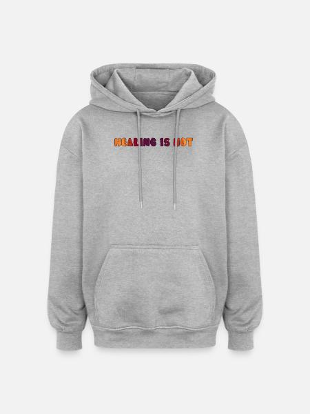 Genezing is heet Zelfliefde Geestelijke Gezondheid Ontwerp - Oversized uniseks hoodie - grijs gemêleerd
