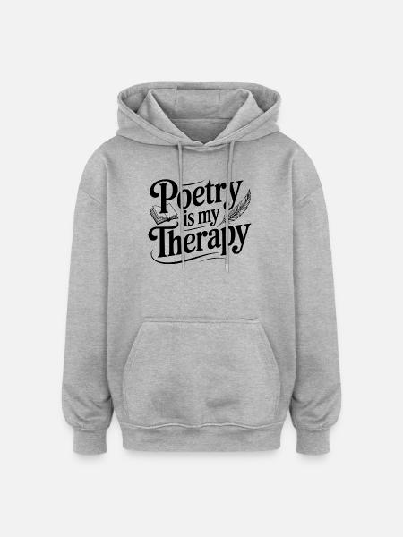 Poetry Is My Therapy - Oversized Unisex Hoodie - heather grey