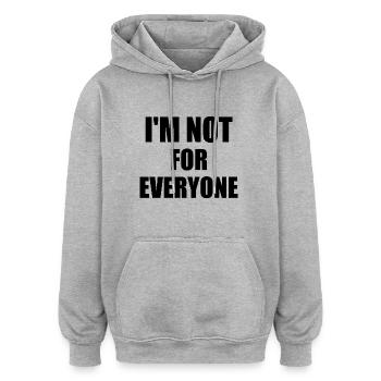 i'm not for everyone - Oversized Unisex Hoodie - Grau meliert - Vorne - Noah (186cm)