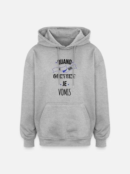 Je vomis - Sweat à capuche oversize unisexe - gris chiné
