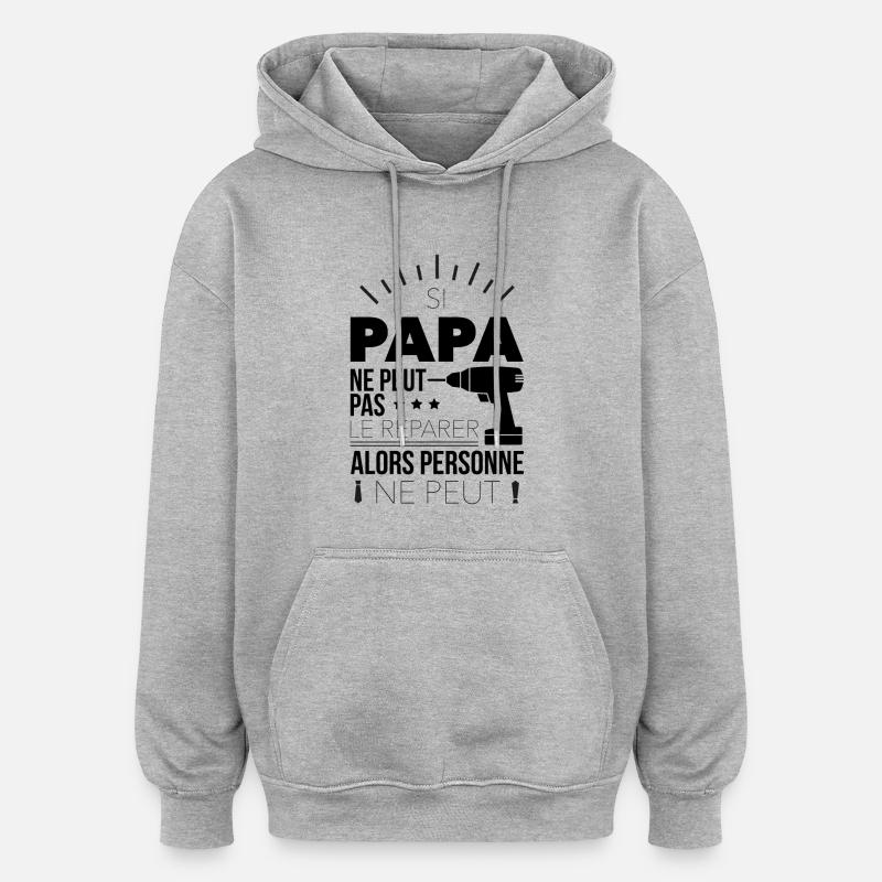 Si peut pas... - Sweat à capuche oversize unisexe - gris chiné