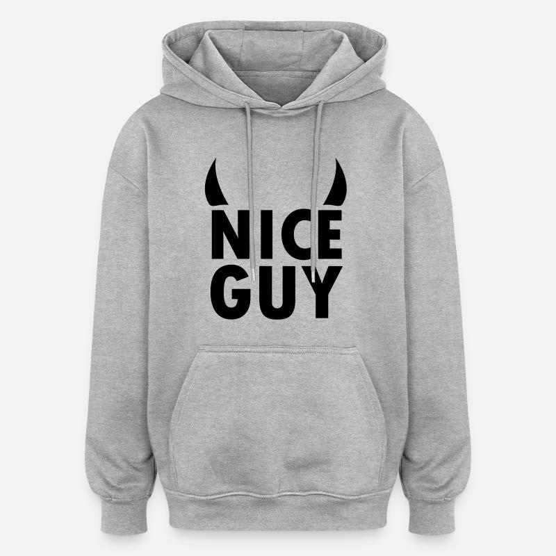 nice guy - Oversized Unisex Hoodie - heather grey