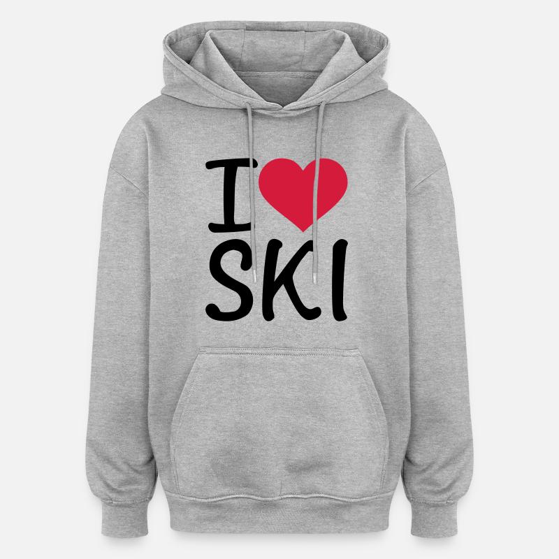 I love Ski - Sweat à capuche oversize unisexe - gris chiné