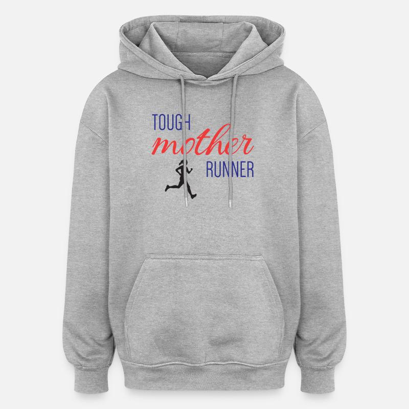 Mère coureuse coriace - Sweat à capuche oversize unisexe - gris chiné
