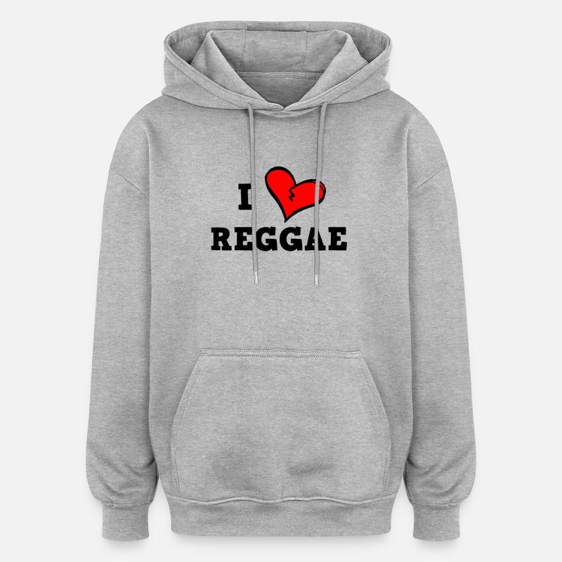 Ich liebe Reggae - Oversized Unisex Hoodie - Grau meliert