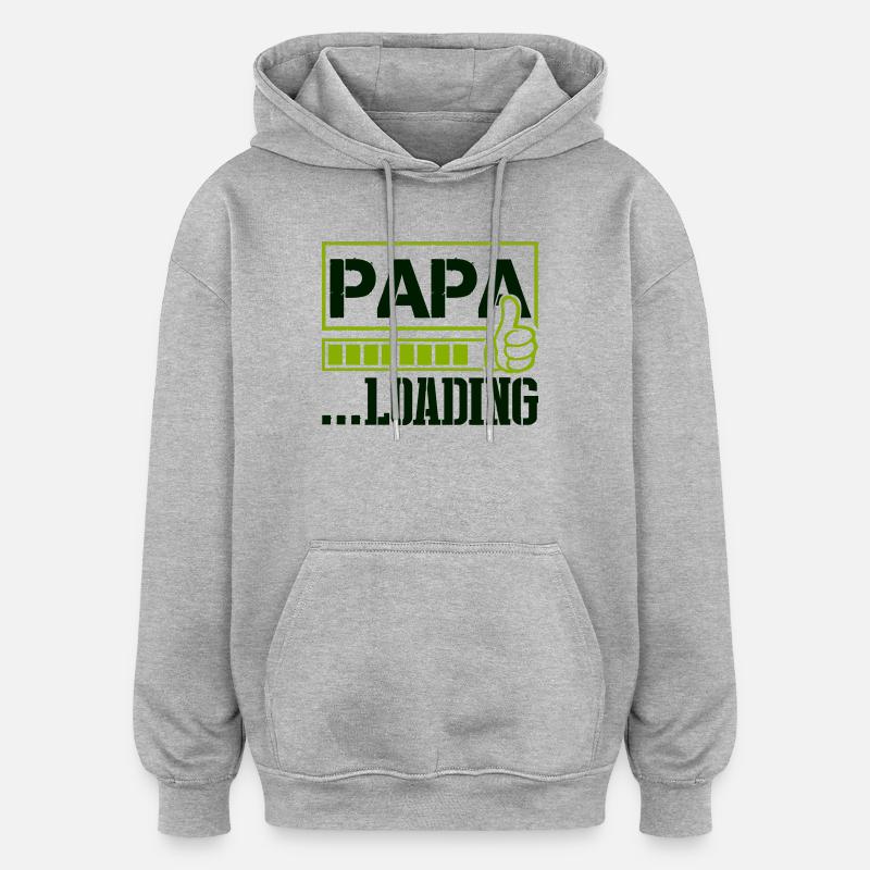 papa_loading- - Sweat à capuche oversize unisexe - gris chiné
